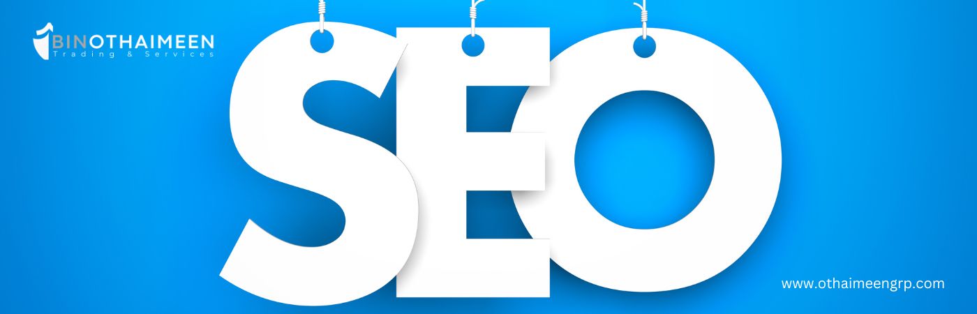 Bin Othaimeen SEO Services Riyadh Saudi Arabia